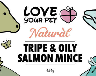 Love You Pet Natural  Tripe & Oily Salmon Mince